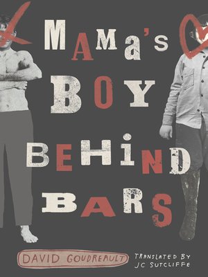 cover image of Mama's Boy Behind Bars